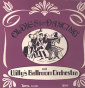 Willy's Ballroom-Orchestra - Oldies For Dancing