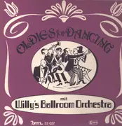 LP - Willy's Ballroom-Orchestra - Oldies For Dancing