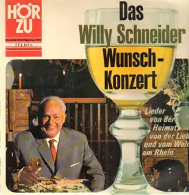 Willy Schneider - Das Willy Schneider Wunschkonzert