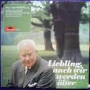 LP - Willy Schneider - Liebling, Auch Wir Werden Älter