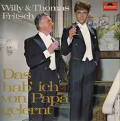 Willy und Thomas Fritsch - Das Hab´Ich Von Papa Gelernt