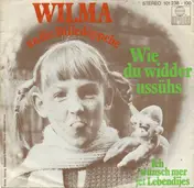Wilma Un Die Dilledöppche - Wie Du Widder Ussühs