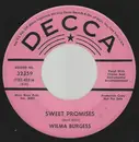 7inch Vinyl Single - Wilma Burgess - Sweet Promises