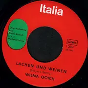 7inch Vinyl Single - Wilma Goich - Die Liebe Kommt Wieder / Lachen Und Weinen
