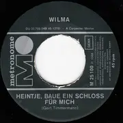 7'' - Wilma - Heintje, Baue Ein Schloss Für Mich