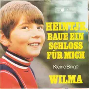 Wilma - Heintje, Baue Ein Schloss Für Mich