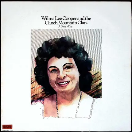 Wilma Lee Cooper And The Clinch Mountain Clan - A Daisy A Day
