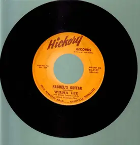 Wilma Lee & Stoney Cooper - Rachel's Guitar / There's A Big Wheel