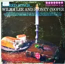 LP - Wilma Lee & Stoney Cooper - Sacred Songs - Mono