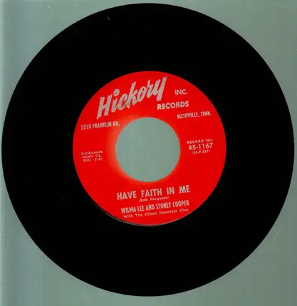 Wilma Lee & Stoney Cooper - Have Faith In Me / Matthew 24