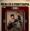 LP - Wilma Lee & Stoney Cooper - Sing