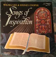 Wilma Lee & Stoney Cooper - Songs of Inspiration