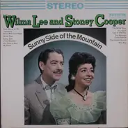Wilma Lee & Stoney Cooper - Sunny Side Of The Mountain