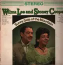 LP - Wilma Lee & Stoney Cooper - Sunny Side Of The Mountain
