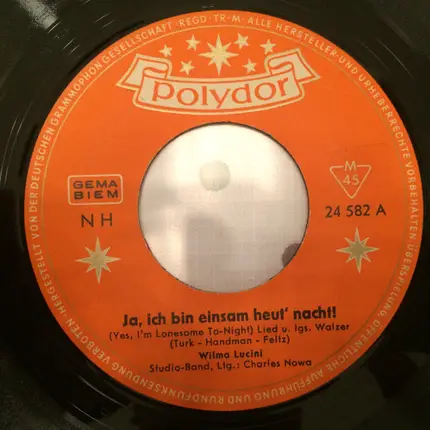 Wilma Lucini - Ja, Ich Bin Einsam Heut Nacht / Kannst Du Mir Nochmal Verzeih'n!