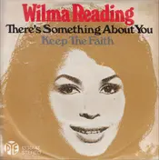 Wilma Reading - There's Something About You
