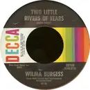 7'' - Wilma Burgess - Two Little Rivers Of Tears