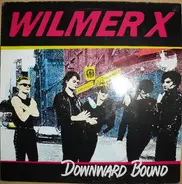 Wilmer X - Downward Bound