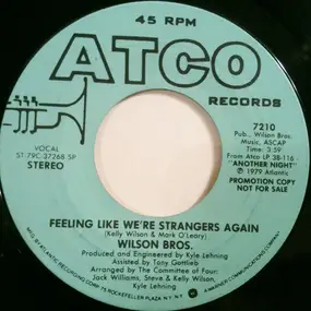 Wilson Bros. - Feeling Like We're Strangers Again