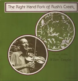 Wilson Douglas - The Right Hand Fork Of Rush's Creek