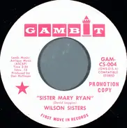 Wilson Sisters - Sister Mary Ryan