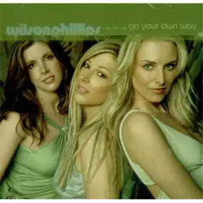 Wilson Phillips - Go Your Own Way