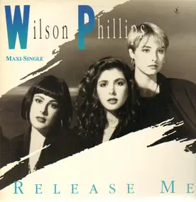 Wilson Phillips - Release Me