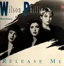 12inch Vinyl Single - Wilson Phillips - Release Me