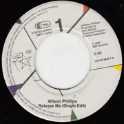 7inch Vinyl Single - Wilson Phillips - Release Me