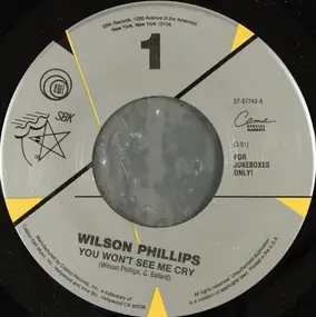 Wilson Phillips - You Won't See Me Cry