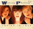 CD Single - Wilson Phillips - You're In Love