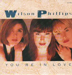 Wilson Phillips - You're In Love