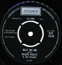 7inch Vinyl Single - Wilson Pickett & The Falcons - Billy The Kid