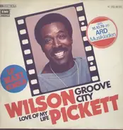 Wilson Pickett - Groove City