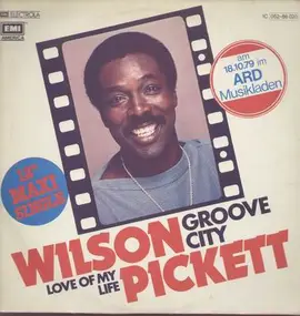 Wilson Pickett - Groove City