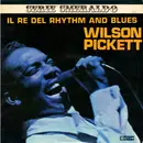 LP - Wilson Pickett - Il Re Del Rhythm And Blues
