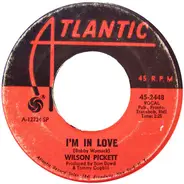 Wilson Pickett - I'm in Love