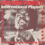 Wilson Pickett - International Playboy