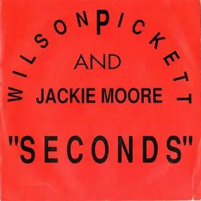 Wilson Pickett - Seconds