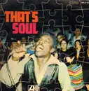 LP - Wilson Pickett, Carla Thomas, Percy Sledge,.. - That's Soul - ORIGINAL
