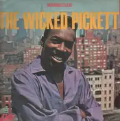 Wilson Pickett - The Wicked Pickett