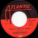 7inch Vinyl Single - Wilson Pickett - A Man And A Half / People Make The World (What It Is)