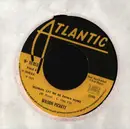 7inch Vinyl Single - Wilson Pickett - Call My Name I'll Be There - No cover