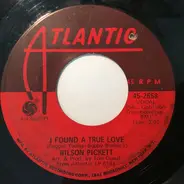 Wilson Pickett - I Found A True Love