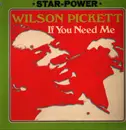 LP - Wilson Pickett - If You Need Me