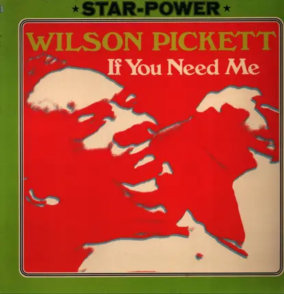 Wilson Pickett - If You Need Me