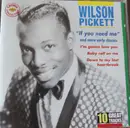 CD - Wilson Pickett - If You Need Me
