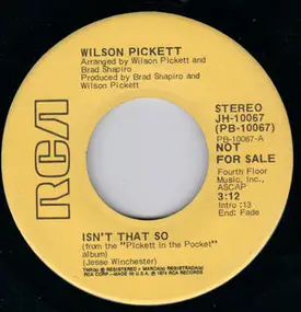 Wilson Pickett - Isn't That So