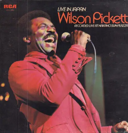 Wilson Pickett - Live in Japan