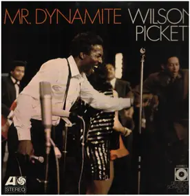 Wilson Pickett - Mr. Dynamite